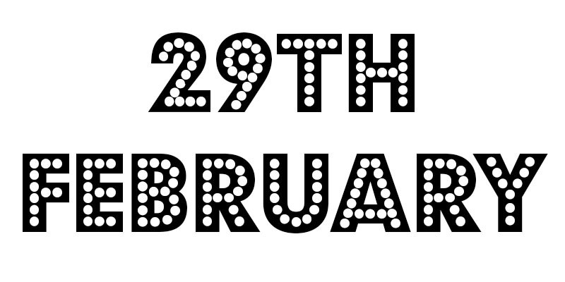29th February Leap Year